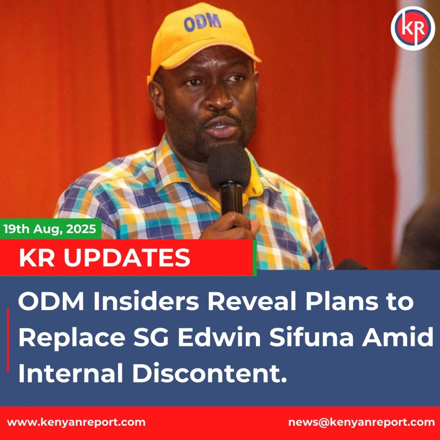 ODM Insiders reveal plans to replace SG Edwin Sifuna